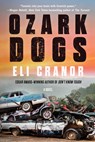 Ozark Dogs - Eli Cranor - 9781641295680