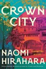 Crown City - Naomi Hirahara - 9781641296083