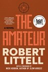 The Amateur - Robert Littell - 9781641296885