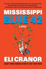 Mississippi Blue 42 - Eli Cranor - 9781641296977