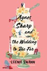 Agnes Sharp and the Wedding to Die for - Leonie Swann - 9781641297110