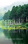 Lakeside Imagination - Unemployed Idealist - 9781641338059