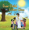 Dear Child, Listen Close - Christine Lutz - 9781641401357