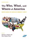 The Who, What, and Where of America - Deirdre A. Gaquin ; Mary Meghan Ryan - 9781641433365