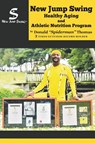 New Jump Swing Healthy Aging and Athletic Nutrition Program - Donald Spiderman Thomas - 9781641511292