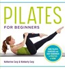 Pilates for Beginners - Katherine Corp ; Kimberly Corp - 9781641521505