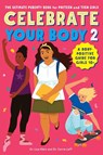 Celebrate Your Body 2 - Carrie Leff ; Lisa Klein - 9781641525756