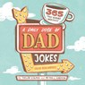A Daily Dose of Dad Jokes - Taylor Calmus ; Peter Harmon - 9781641526555