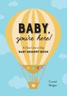 Baby, You're Here! - Crystal Reagan - 9781641528108