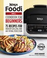 The Official Ninja Foodi Grill Cookbook for Beginners - Kenzie Swanhart - 9781641529426