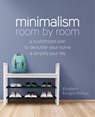 Minimalism Room by Room - Elizabeth Enright Phillips - 9781641529679