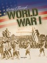 Living Through World War I - EBOCH,  M. M. - 9781641565424
