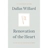 Renovation of the Heart: Putting on the Character of Christ - 20th Anniversary Edition - Dallas Willard - 9781641584425