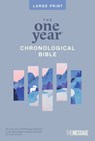 One Year Chronological Bible The Message, Large Print - Eugene H. Peterson - 9781641588317