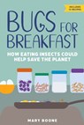 Bugs for Breakfast - Mary Boone - 9781641605380
