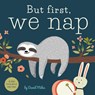 But First, We Nap - David W. Miles - 9781641700177