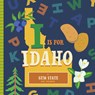 I Is for Idaho - Stephanie Miles - 9781641701136