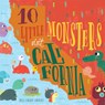 10 Little Monsters Visit California, Second Edition - Jess Smart Smiley - 9781641703161