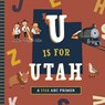U Is for Utah - Christopher Robbins - 9781641705745