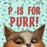 P Is for Purr - Carole Gerber - 9781641707411