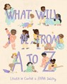 What Will I Be from A to Z - Laura Carter - 9781641709620