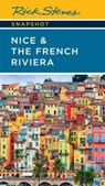 Rick Steves Snapshot Nice & the French Riviera (Third Edition) - Rick Steves ; Steve Smith - 9781641714990