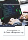 Introduction to Software Engineering - Theodore Hammond - 9781641726399