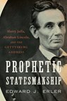 Prophetic Statesmanship - Edward J. Erler - 9781641774611