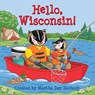 Hello, Wisconsin! - Martha Day Zschock - 9781641940115