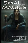 Small Magics - Ilona Andrews - 9781641971973