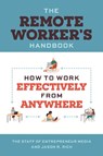 Working Remotely - The Staff of Entrepreneur Media ; Jason R. Rich - 9781642011562