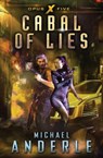 Cabal of Lies - Michael Anderle - 9781642024067