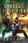 Shadows Of Opinion - Michael Anderle - 9781642027716