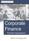 Corporate Finance: Third Edition - Steven M. Bragg - 9781642210569