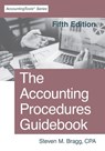 The Accounting Procedures Guidebook - Steven Mark Bragg - 9781642210699