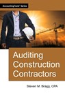 Auditing Construction Contractors - Steven M. Bragg - 9781642213089