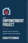 The Empowerment Project - Chad Peterman - 9781642258622