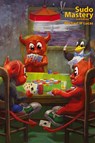 Sudo Mastery - Michael W Lucas - 9781642350302