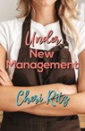 Under New Management - Cheri Ritz - 9781642475692