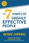 The 7 Habits of Highly Effective People: Guided Journal - Stephen R. Covey ; Sean Covey - 9781642503173