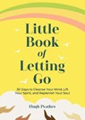 Little Book of Letting Go - Hugh Prather - 9781642504729
