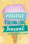 Positive Thinking Journal - Woo! Jr. Kids Activities ; Cameon Galli - 9781642507058