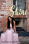 Still I Shine - Vildana Sunni Puric - 9781642542509