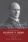 The Selected Works of Eugene V. Debs Vol. III - Tim Davenport ; David Walters - 9781642590326