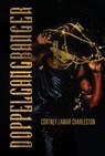 Doppelgangbanger - Cortney Lamar Charleston - 9781642592658