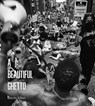 A Beautiful Ghetto - Devin Allen - 9781642594560