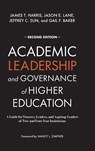 Academic Leadership and Governance of Higher Education - James T. Harris ; Jason E. Lane ; Jeffrey C. Sun ; Gail F. Baker - 9781642674088