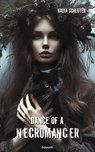 Dance of a necromancer - Nadia Schluter - 9781642684766