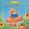 Read to Me, Grandma!: Keepsake Collection - Sequoia Children's Publishing - 9781642690057