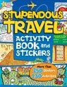 Active Minds Stupendous Travel: Activity Book and Stickers - Sequoia Children's Publishing - 9781642691917